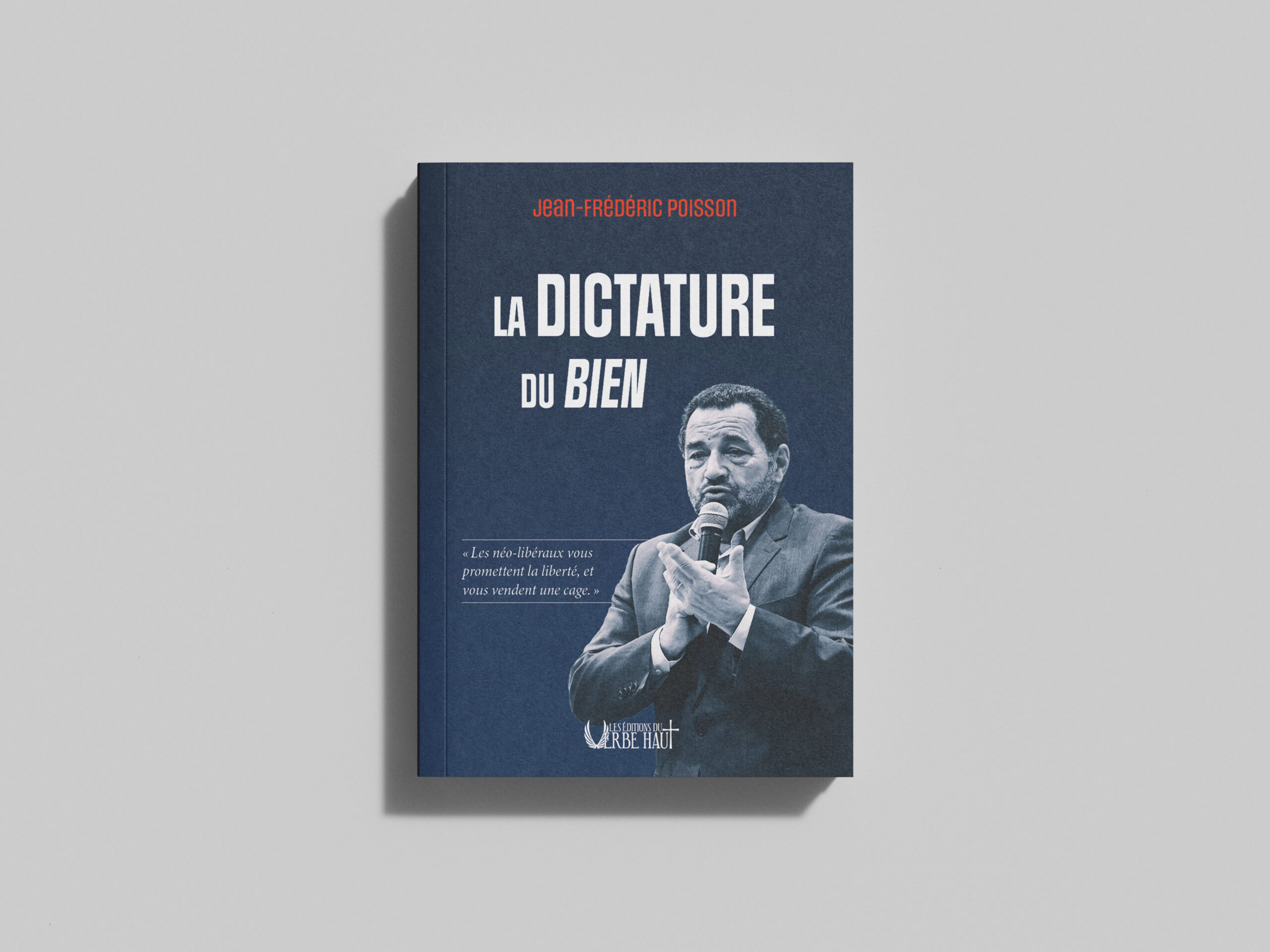 La dictature du Bien - Jean-Frédéric Poisson – Image 2