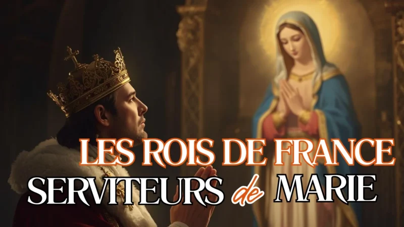 La dévotion des rois de France à la Très  Sainte Vierge Marie