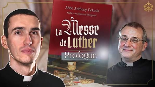 L’Abbé Cekada : La Messe de Luther