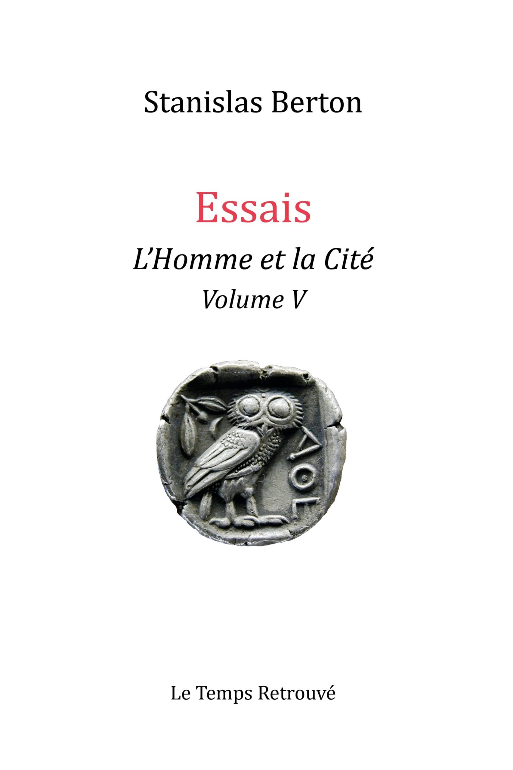 L'Homme et la Cité – Vol. V | Stanislas Berton