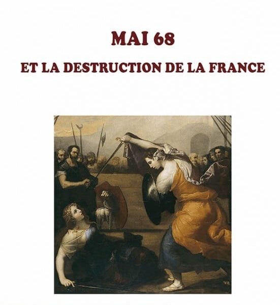 Mai 68 et la destruction de la France - Alain Pascal