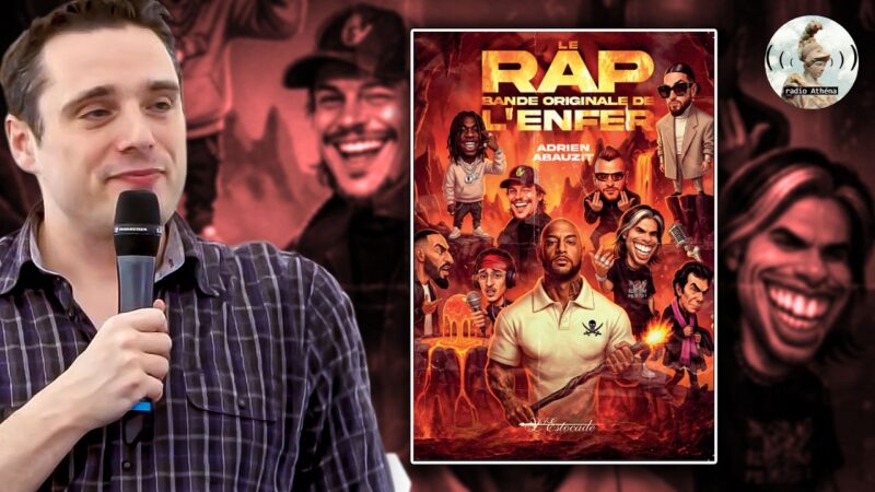Le rap, bande originale de l’enfer (Adrien Abauzit)
